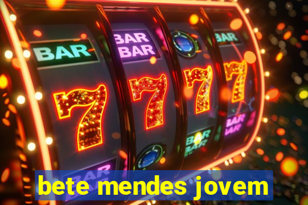 bete mendes jovem